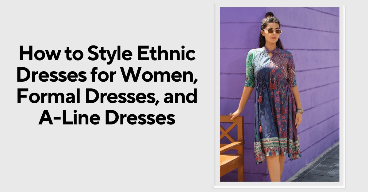 Ethnic Dresses for women